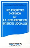 Les enquêtes d'opinion et la recherche en sciences sociales