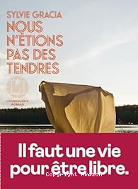 Nous n'étions pas des tendres