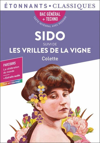 Sido ; suivi de Les vrilles de la vigne