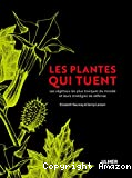 Les plantes qui tuent