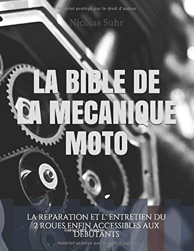 La bible de la mécanique moto