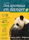 Des animaux en danger