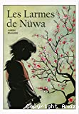 Les larmes de Nüwa