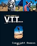 Le guide complet du VTT