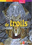 Sept contes de Trolls