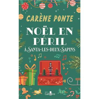 Noël en péril à Santa-les-Deux-Sapins