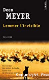 Lemmer, l'invisible
