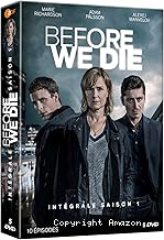Before We Die