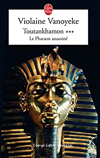 Toutankhamon, le pharaon assassiné