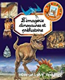 L'imagerie dinosaures et préhistoire