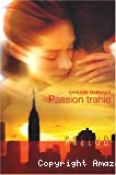 Passion trahie